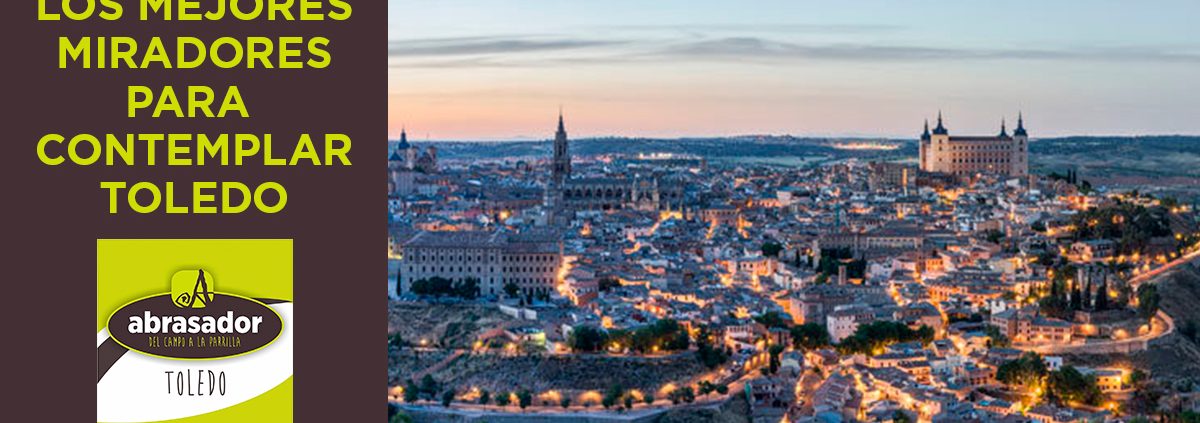 Los mejores miradores para contemplar Toledo