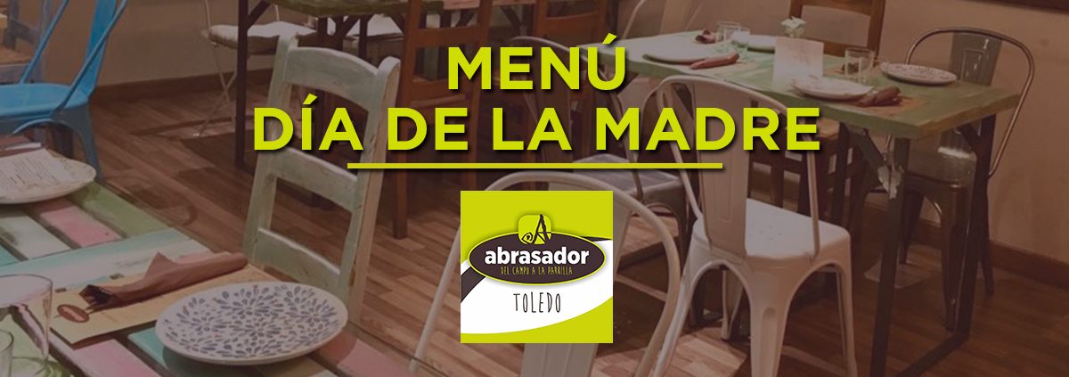 Menú día de la madre restaurante Abrasador Toledo