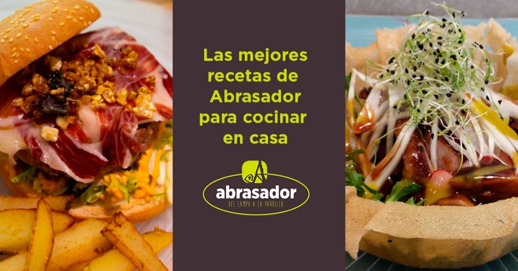 las mejores recetas Abrasador para cocinar en casa