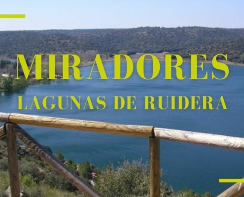 Miradores Lagunas de Ruidera