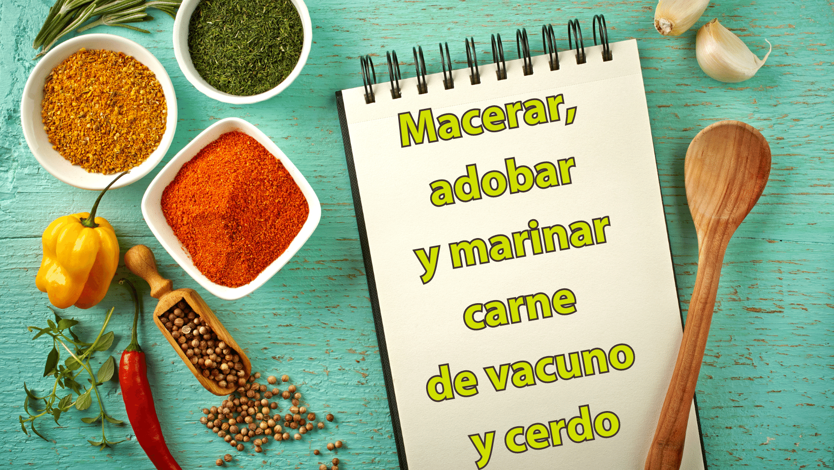 ¿Macerar, adobar o marinar carne? Descubre sus diferencias y toma nota de las mejores ideas. 