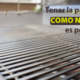 Cómo limpiar la parrilla