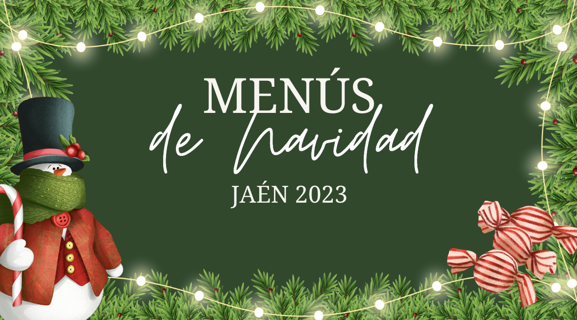 Menus de navidad Jaén 2023